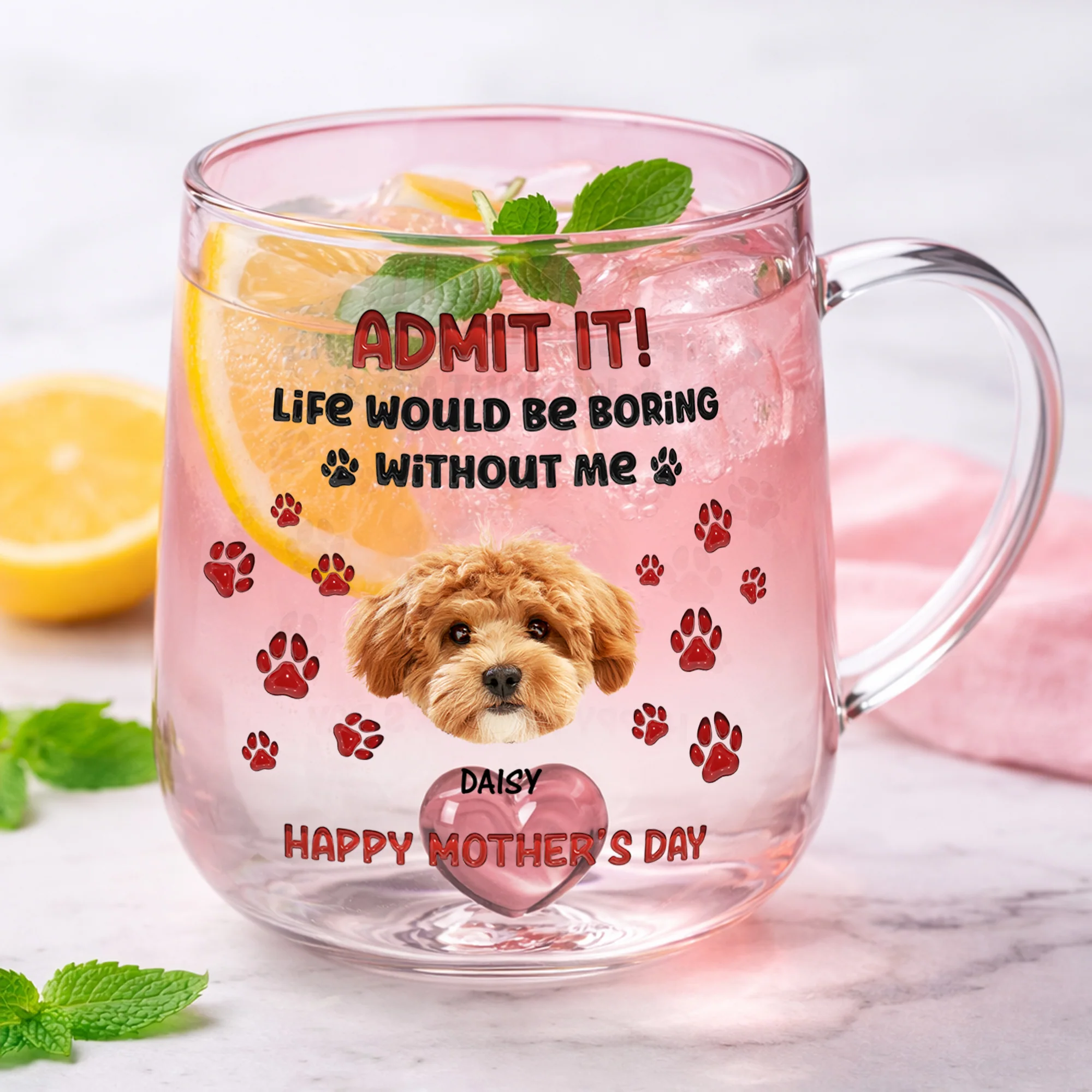 Custom Photo Life Would Be Boring Without Me Dog Cat Gradient Glass Mug HO82 901810 - Image 2