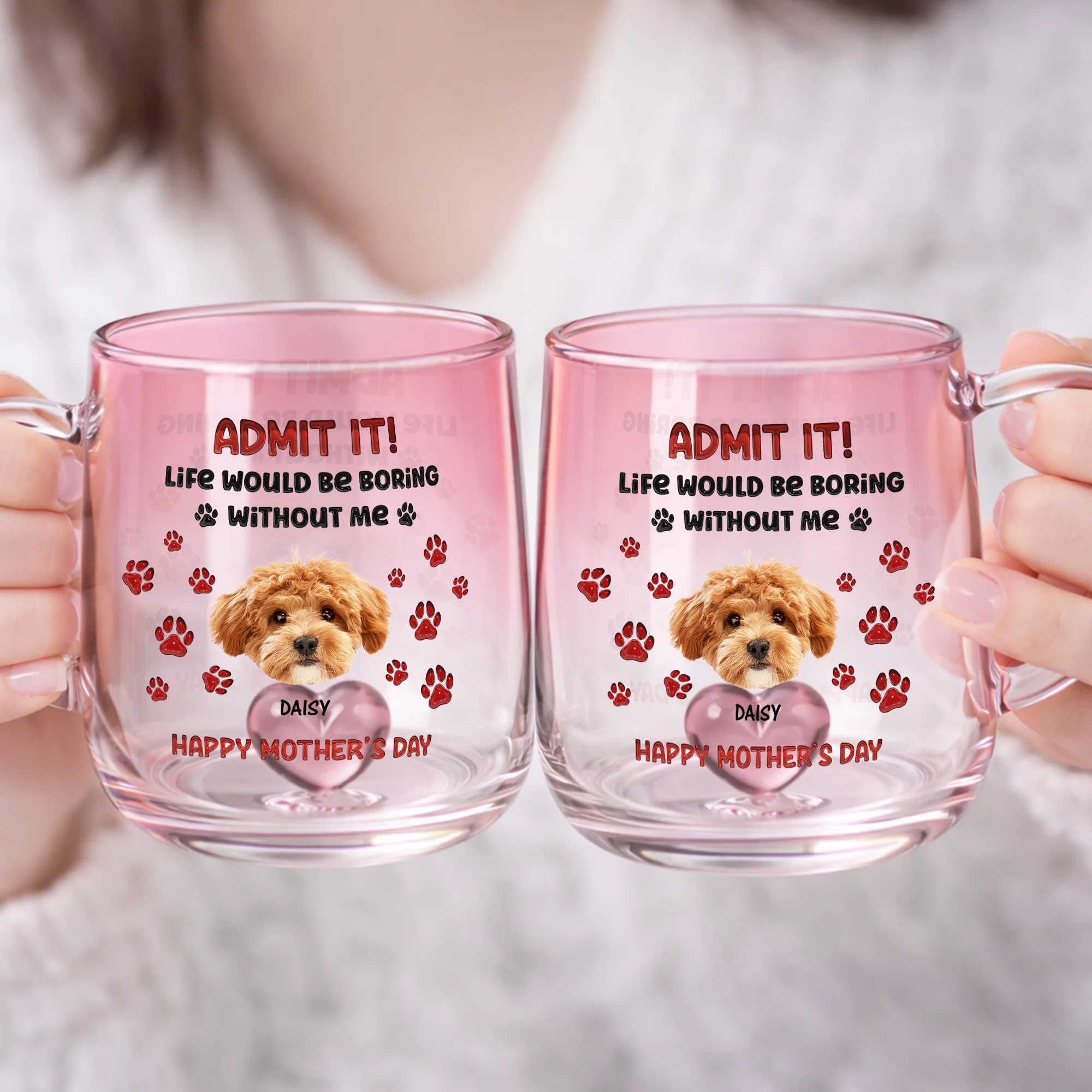 Custom Photo Life Would Be Boring Without Me Dog Cat Gradient Glass Mug HO82 901810 - Image 8