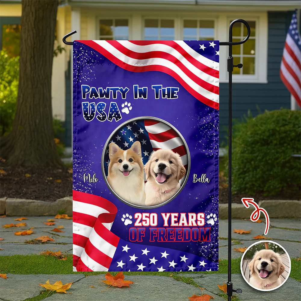 Custom Photo Pawty In The USA 250 Years Of Freedom Garden Flag TH10 169245 - Image 2