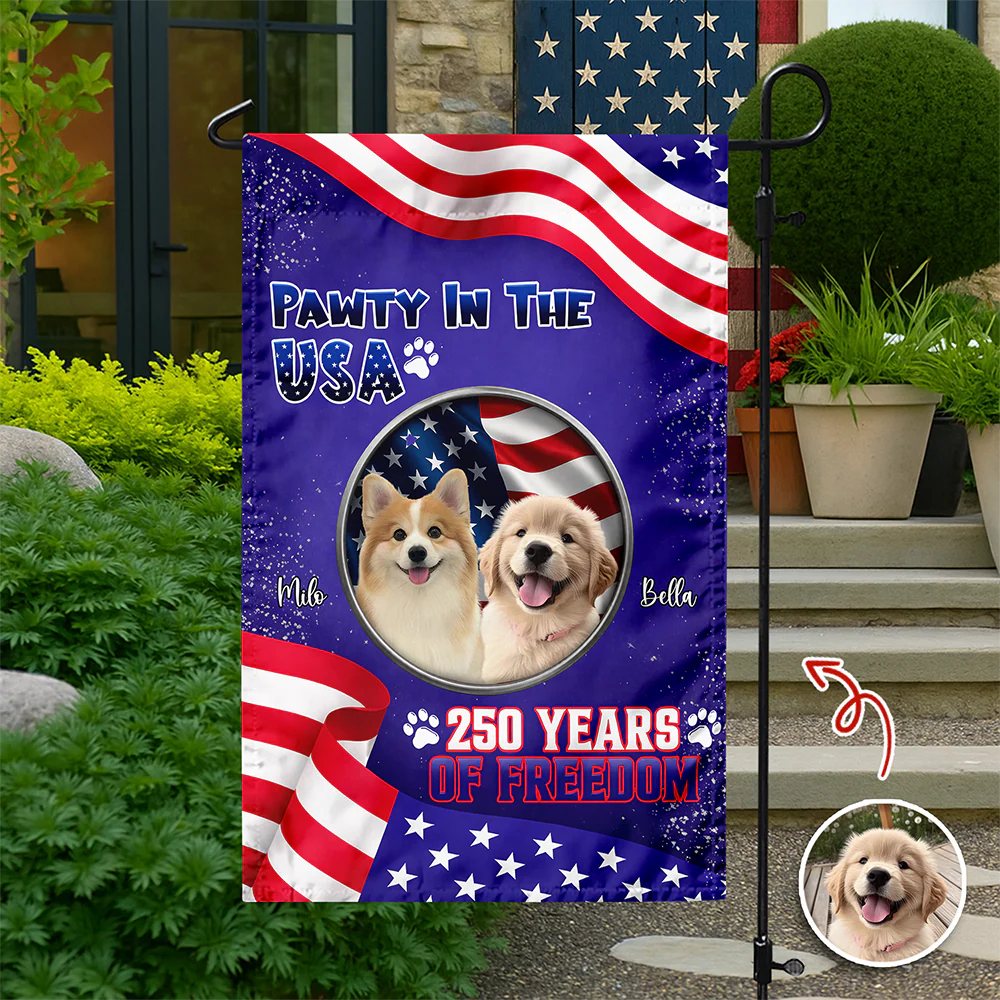 Custom Photo Pawty In The USA 250 Years Of Freedom Garden Flag TH10 169245 - Image 4