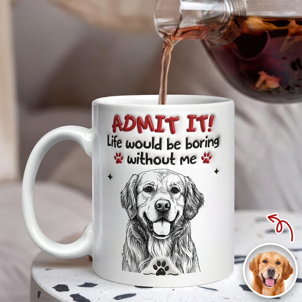 Custom Photo Pencil Dog Cat Admit It 3D Inflated Effect Mug TH10 170393 - Image 4