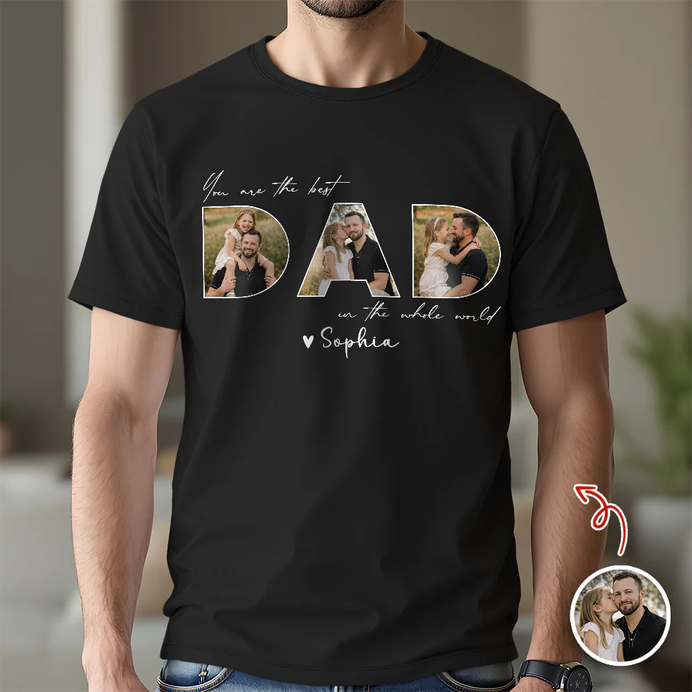 Custom Photo You Are The Best Dad In The Whole World Dark Shirt TH10 169633 - Image 5