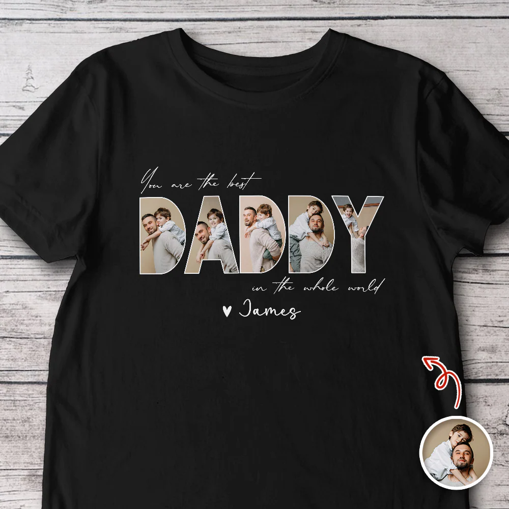 Custom Photo You Are The Best Dad In The Whole World Dark Shirt TH10 169633 - Image 6