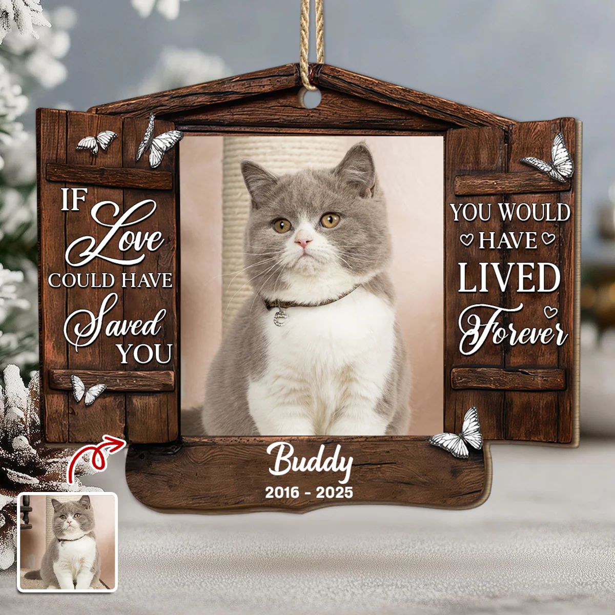Custom Photo You Would Have Lived Forever - Personalized Wooden Ornament Memorial Gift For Cat Lovers LM32 895879 - Image 6