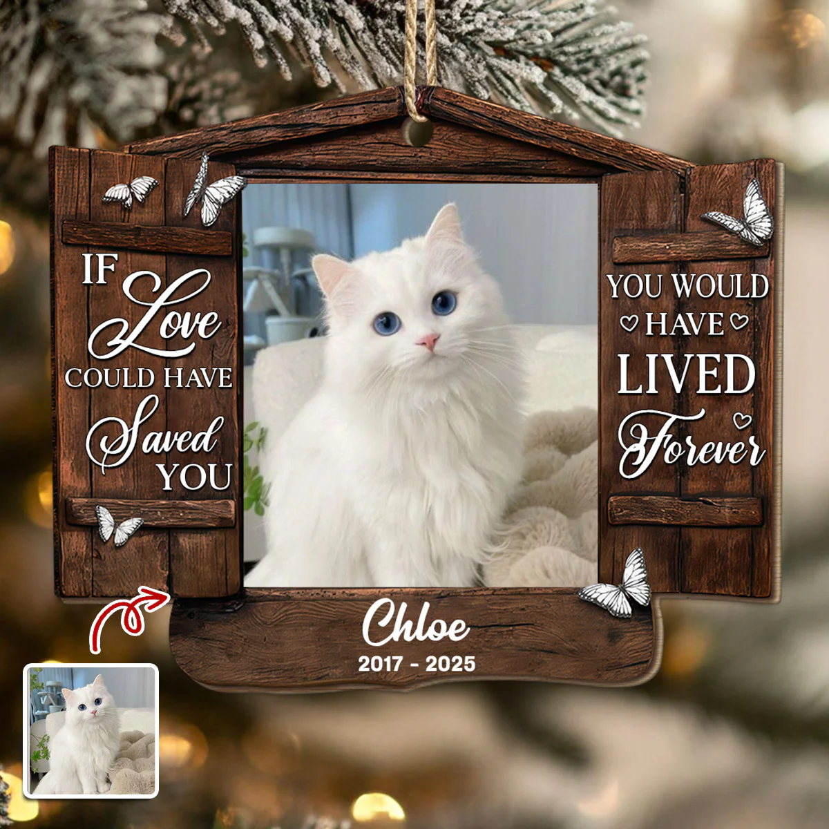 Custom Photo You Would Have Lived Forever - Personalized Wooden Ornament Memorial Gift For Cat Lovers LM32 895879 - Image 8