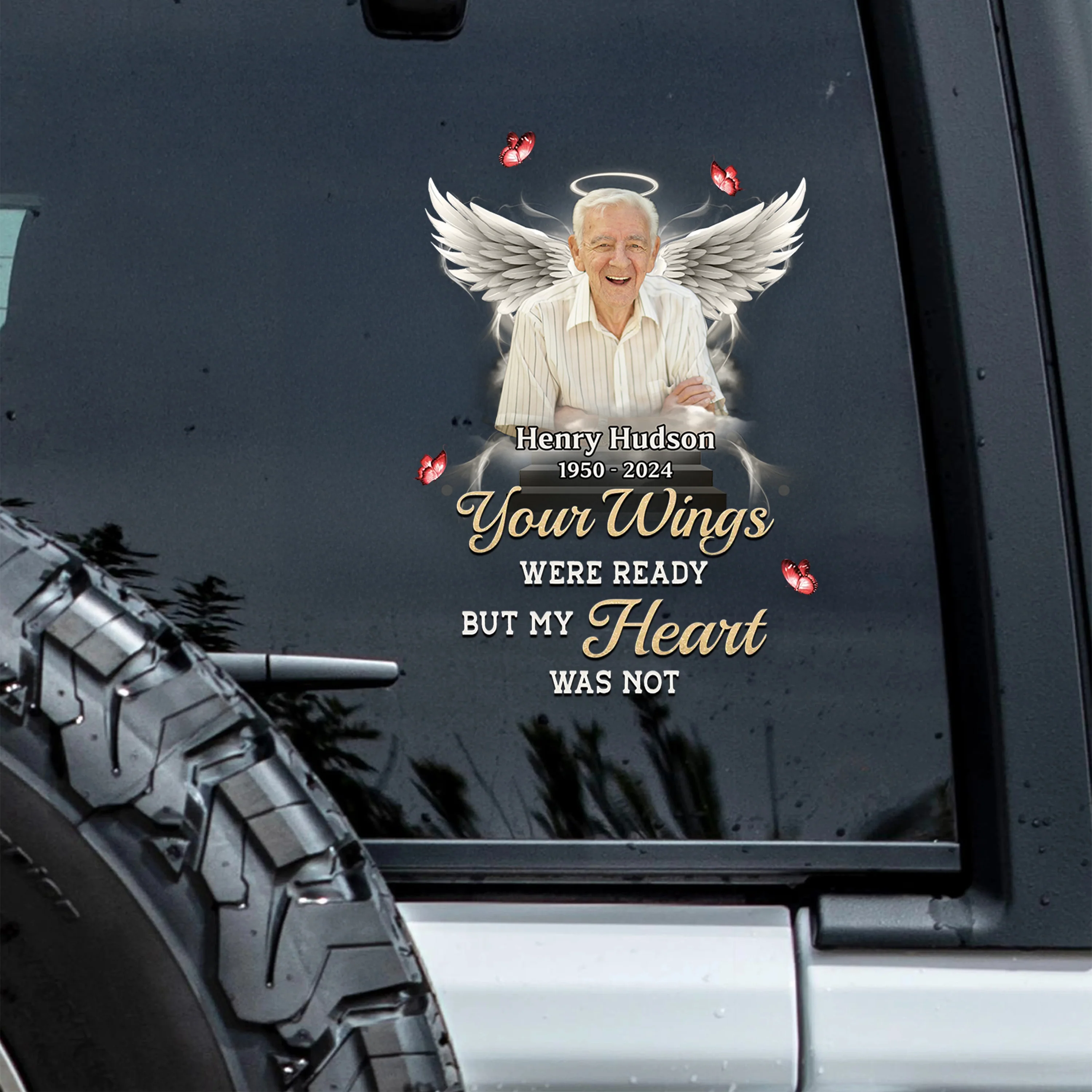 Custom Photo Your Wings Were Ready But My Heart Was Not Car Window Decal Sticker HA75 920562 - Image 11