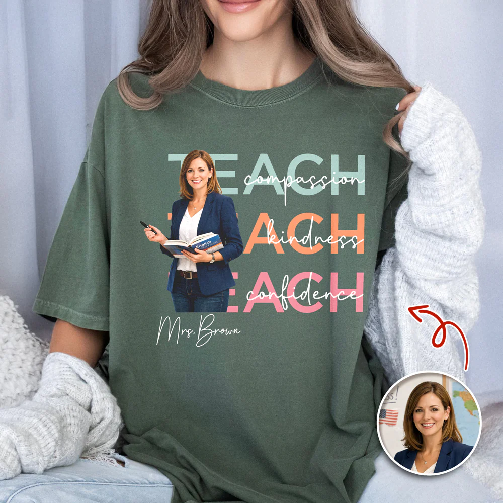 Custom Teach Photo Dedication Creation Innovation Comfort Shirt LM32 669385 - Image 8