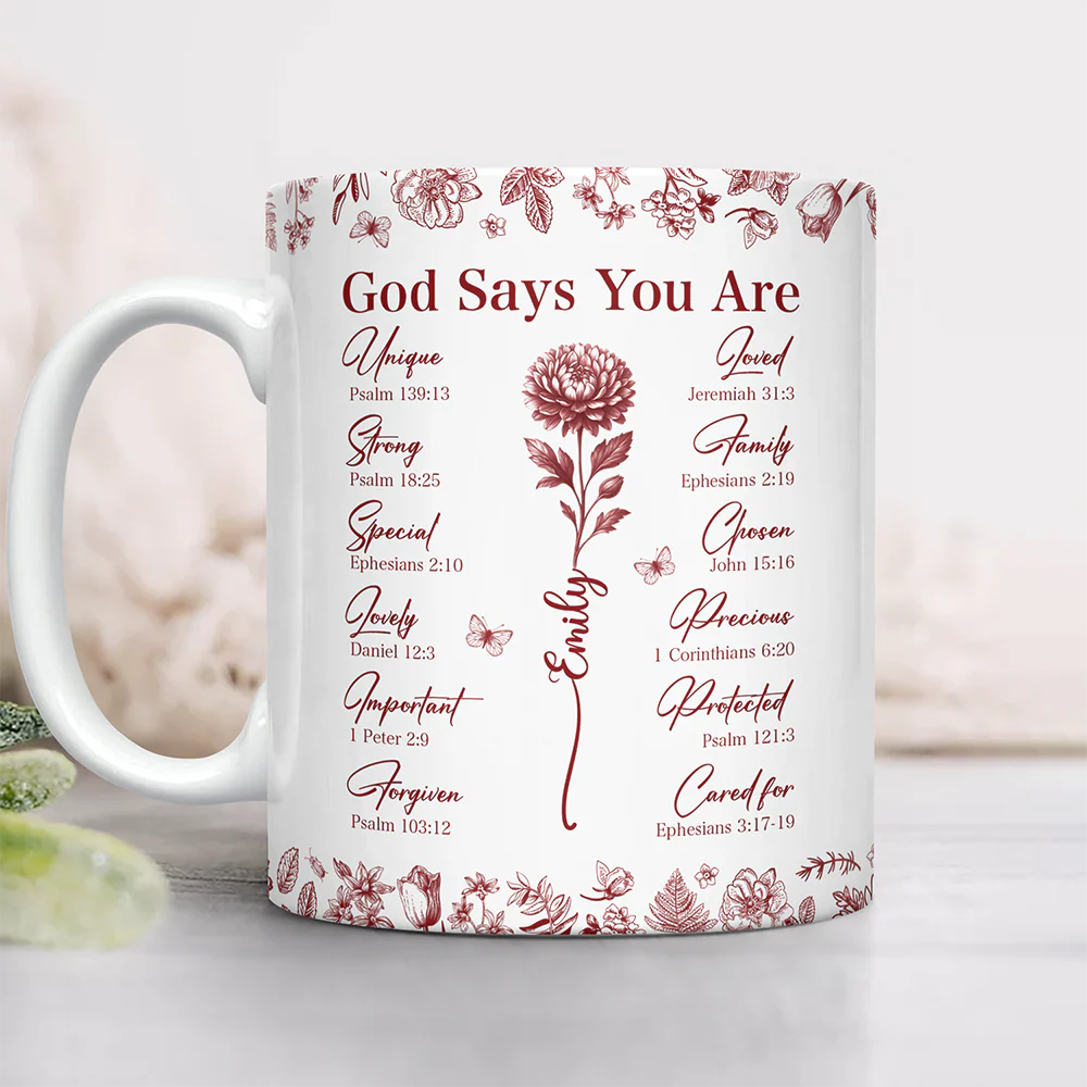 God Says You Are Christian Gift Toile De Jouy Birth Flower - Personalized Mug TH10 894797 - Image 2