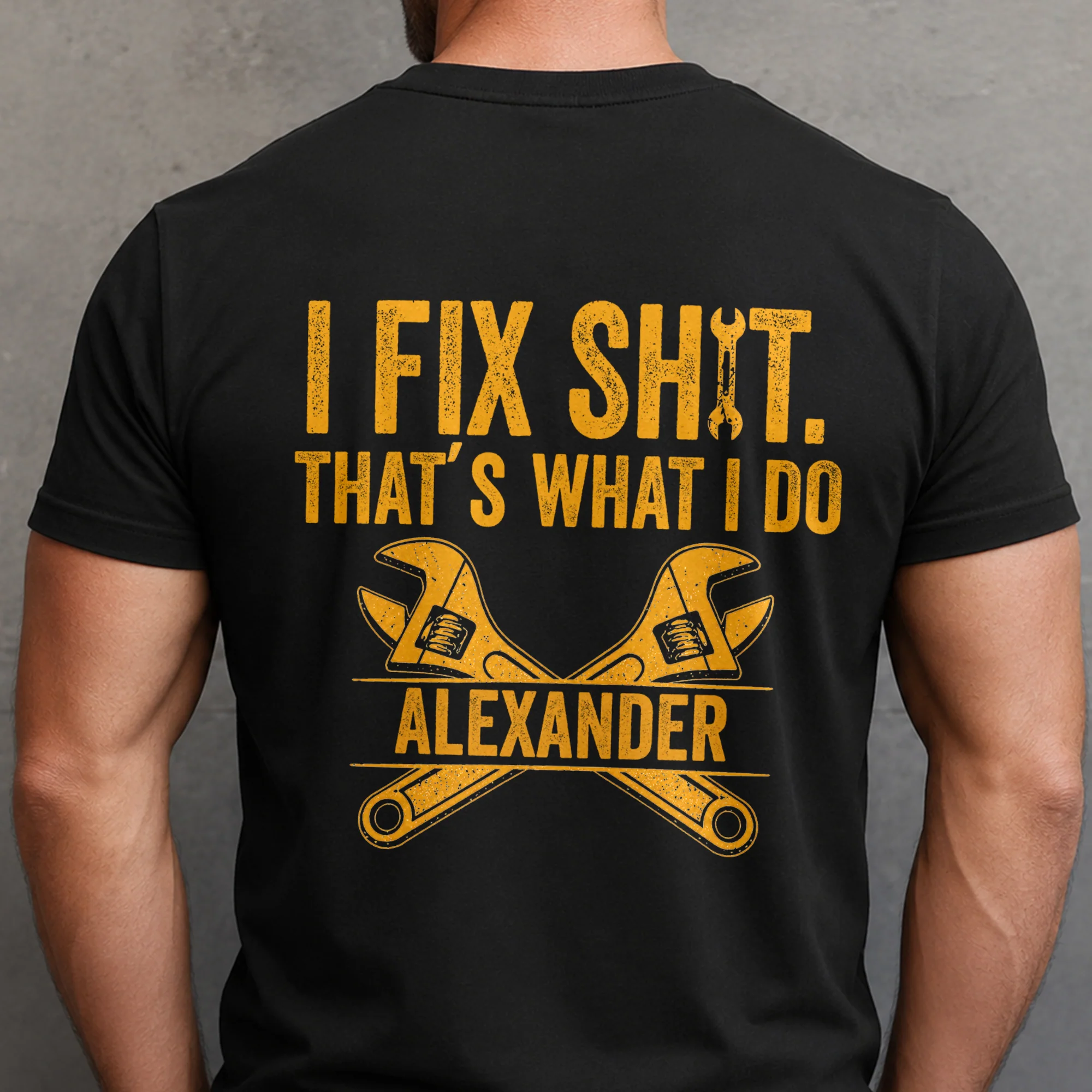 I Fix Sh!T That's What I Do - Funny Gifts For Husband, Dad, Grandpa, Mechanic Handyman - Personalized Back Comfort Shirt HA75 921906 - Image 4