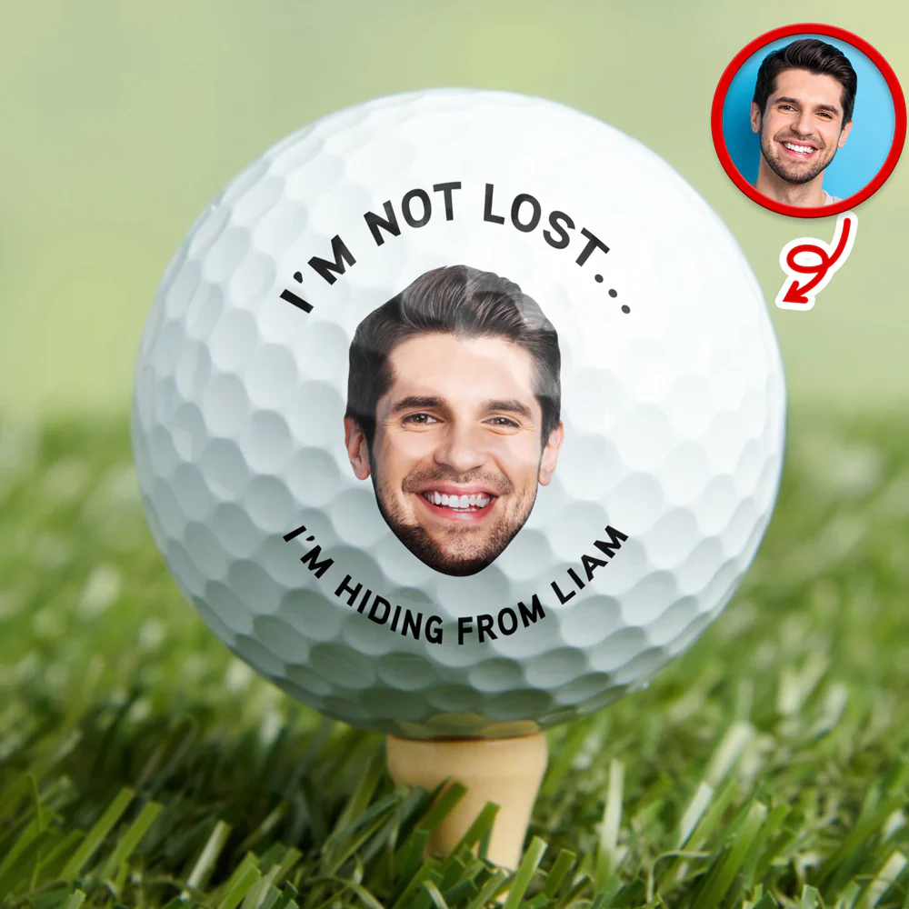 I’m Not Lost I’m Hiding Personalized Face Funny Golf Balls for Dad, Husband CH07 911228 - Image 4