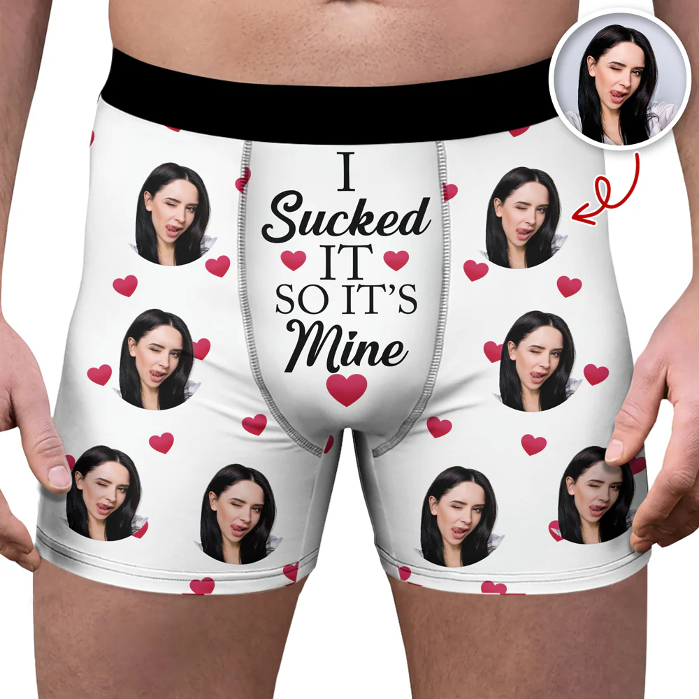 I Sucked It So It's Mine - Personalized Photo Men's Boxer Briefs Gift For Husband, Boyfriends HO82 900844 - Image 2