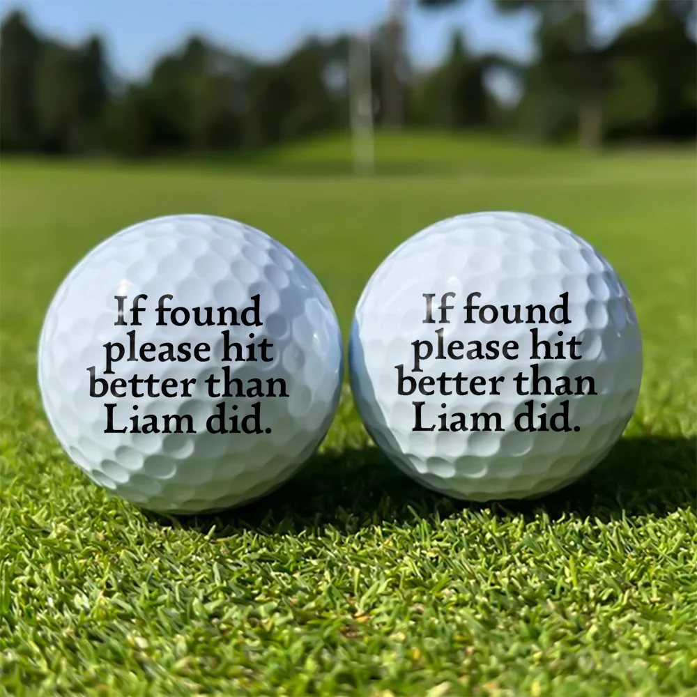 If Found, Please Hit Better Than Name Did Personalized Golf Ball CH07 899730 - Image 3