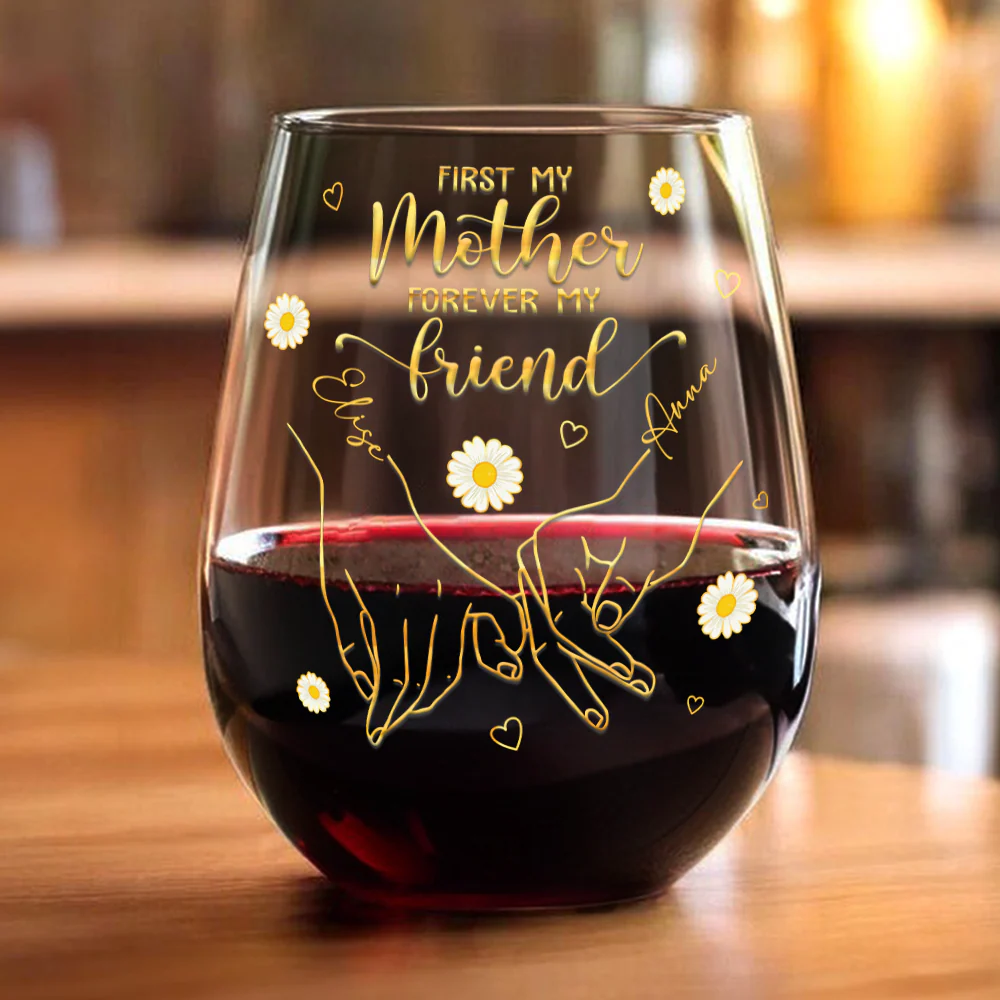 Mom And Daughter Forever Personalized Wine Glass Mother's Day Gifts For Mom, Daughter HA75 920856 - Image 4
