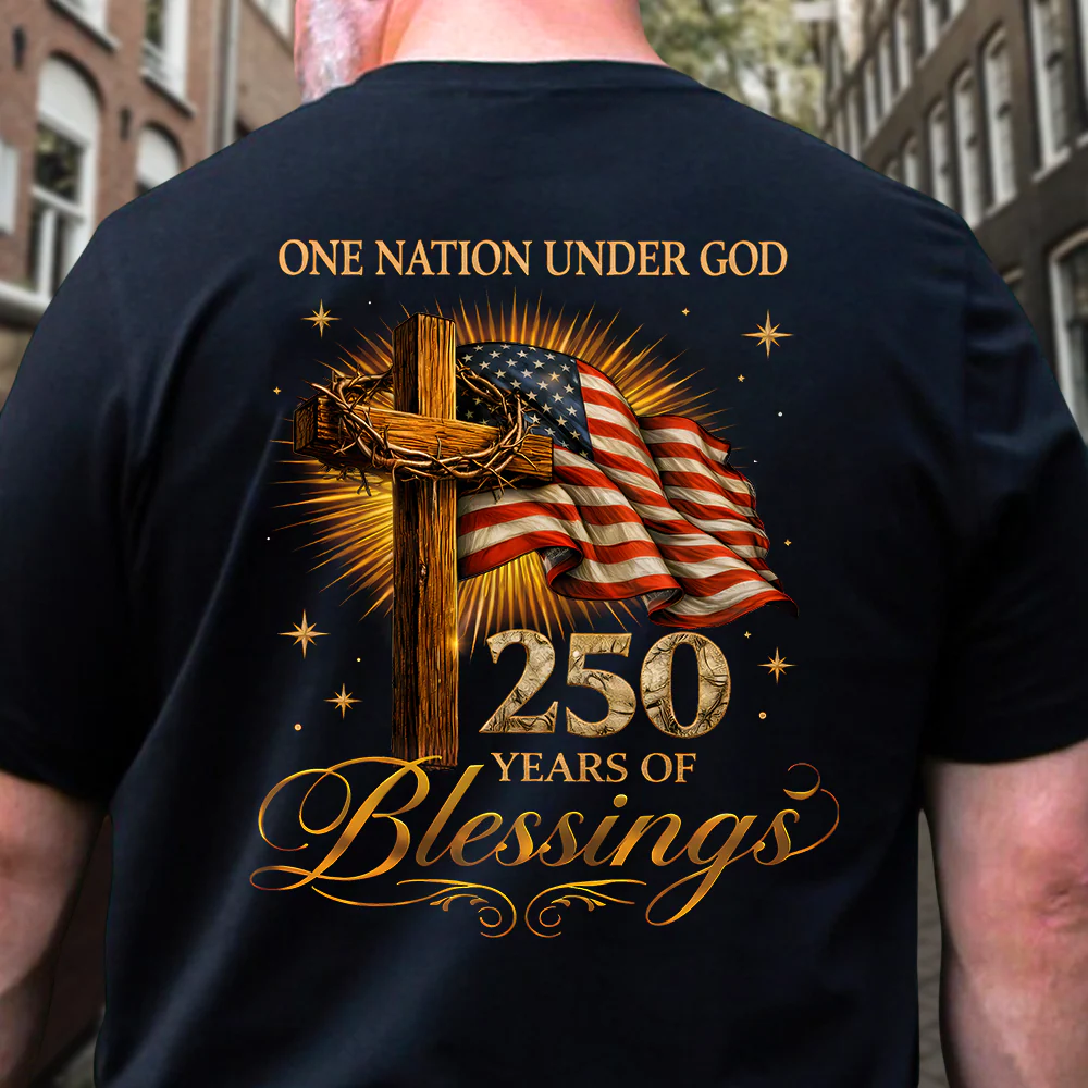 One Nation Under God 250 Years 250th Anniversary USA Birthday Patriotic Back Shirt HA75 920934 - Image 5