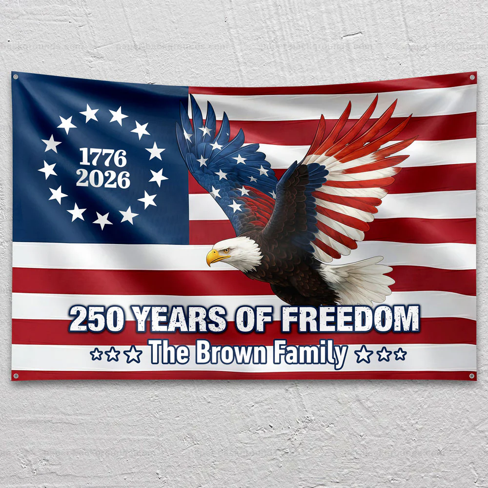 Personalized 250 Years of Freedom Flag | 1776–2026 Eagle Betsy Ross Grommet Banner House Flag HO82 900938 - Image 6