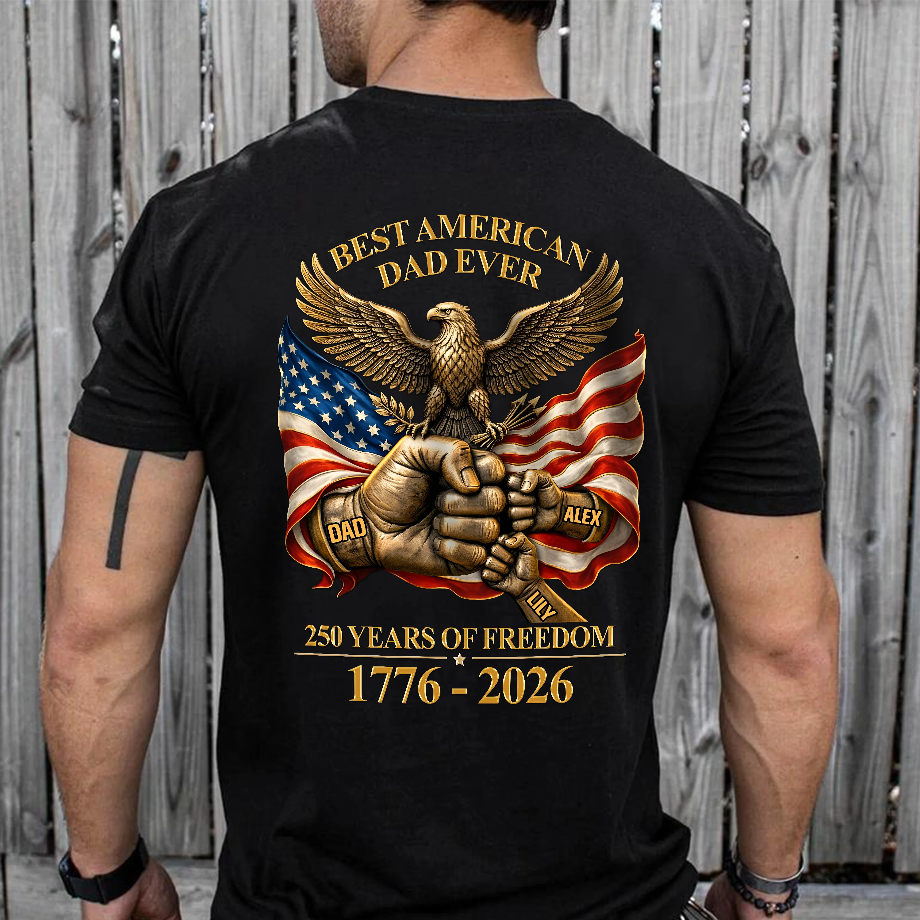 Personalized Best American Dad Ever 250 Years Of Freedom Back Shirt CH07 911000 - Image 7