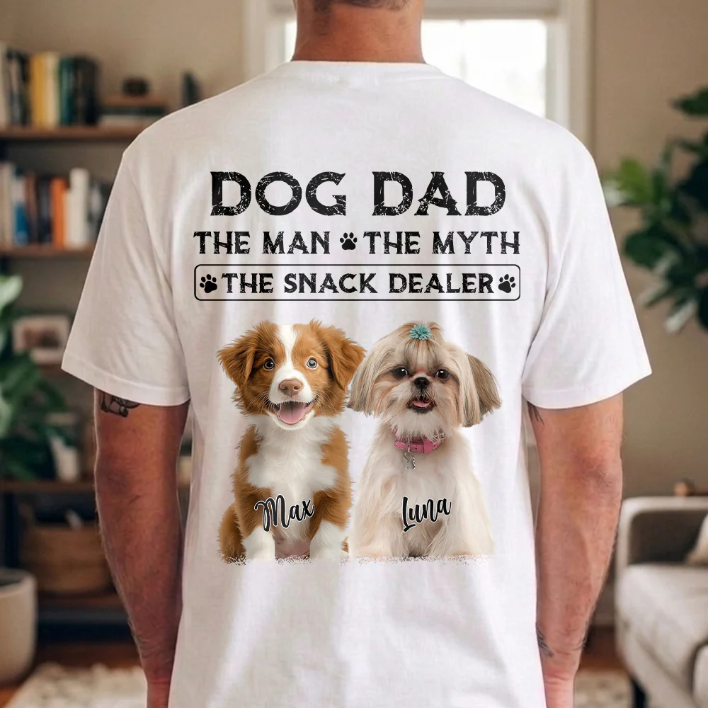 Personalized Dog Dad The Man The Myth The Snack Dealer Back Comfort Shirt CH07 911524 - Image 7