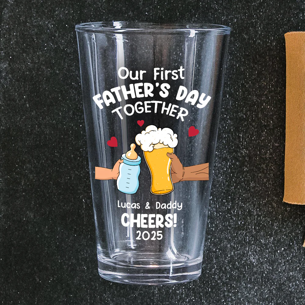 Personalized Funny Our First Fathers Day Beer Glass LM32 893663 - Image 3