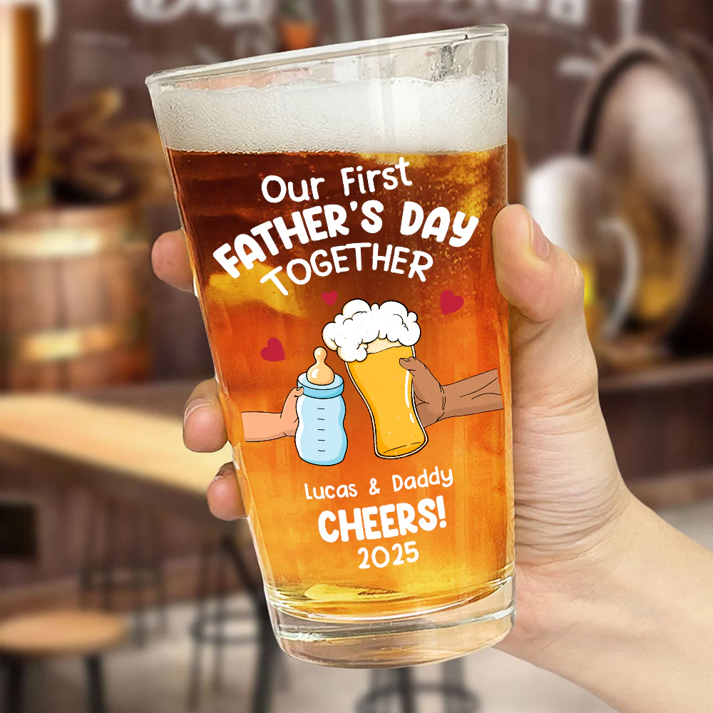 Personalized Funny Our First Fathers Day Beer Glass LM32 893663 - Image 4