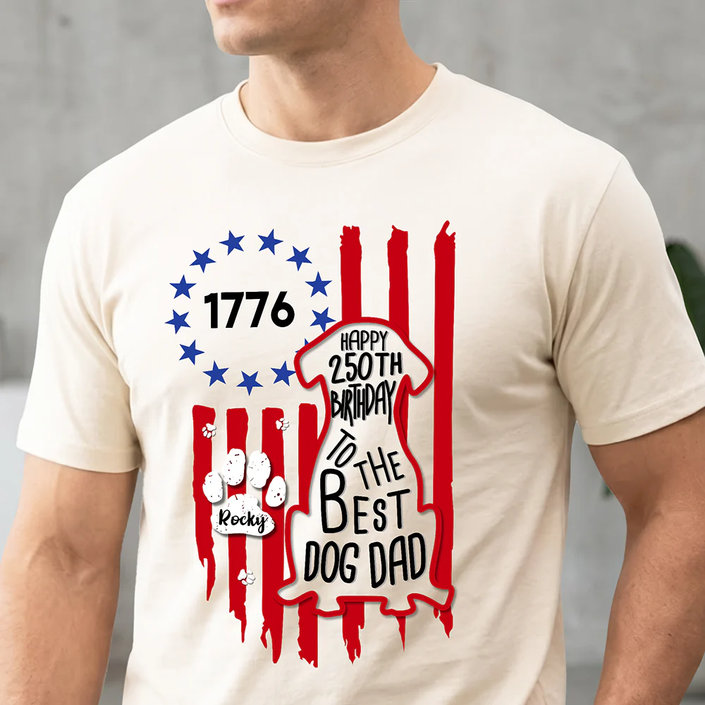 Personalized Happy 250th Birthday To Best Dog Dad Dog Mom America Flag Comfort Shirt CH07 911880 - Image 7