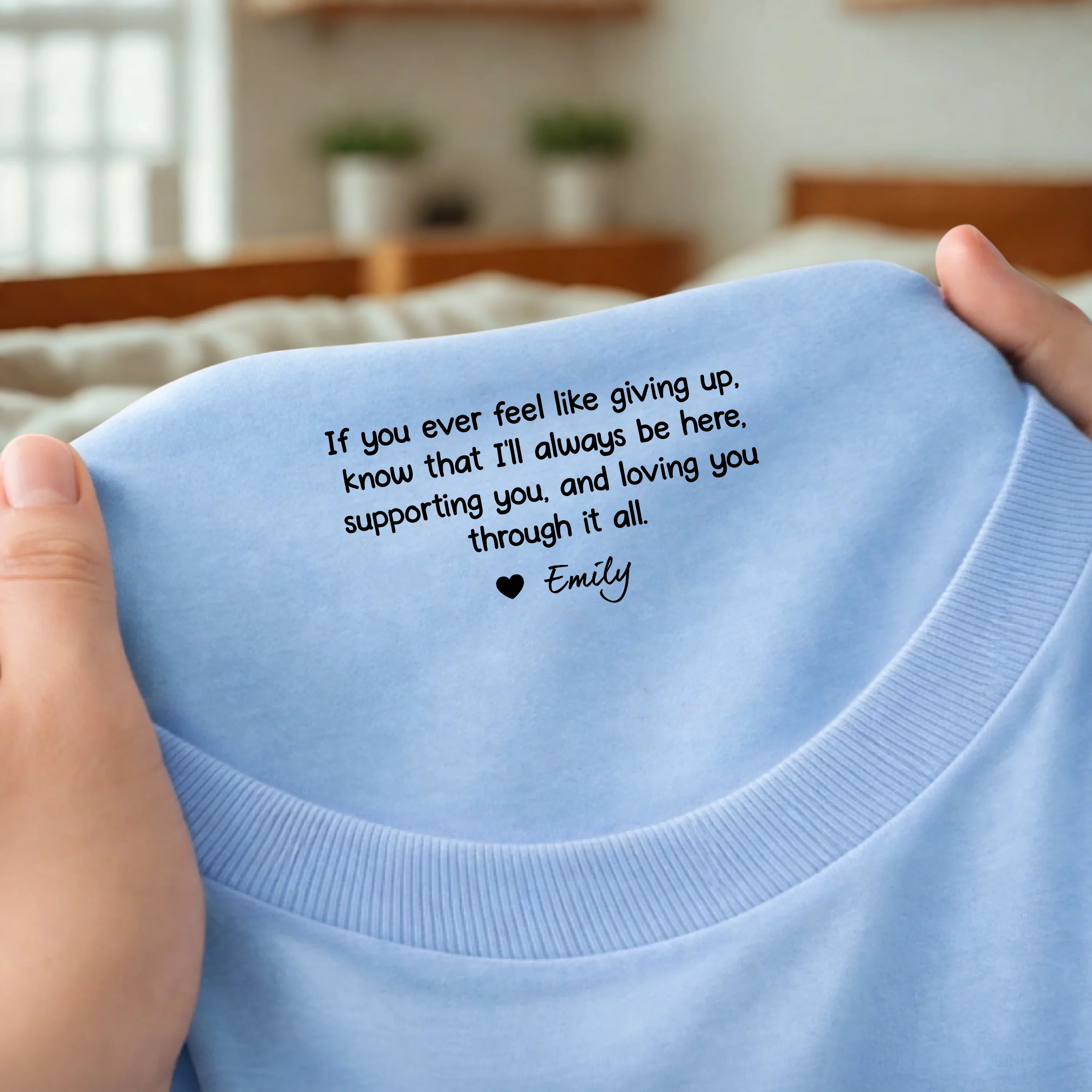 Personalized If You Ever Feel Like Giving Up I’ll Always Be Here Back Neck Shirt TH10 169175 - Image 8