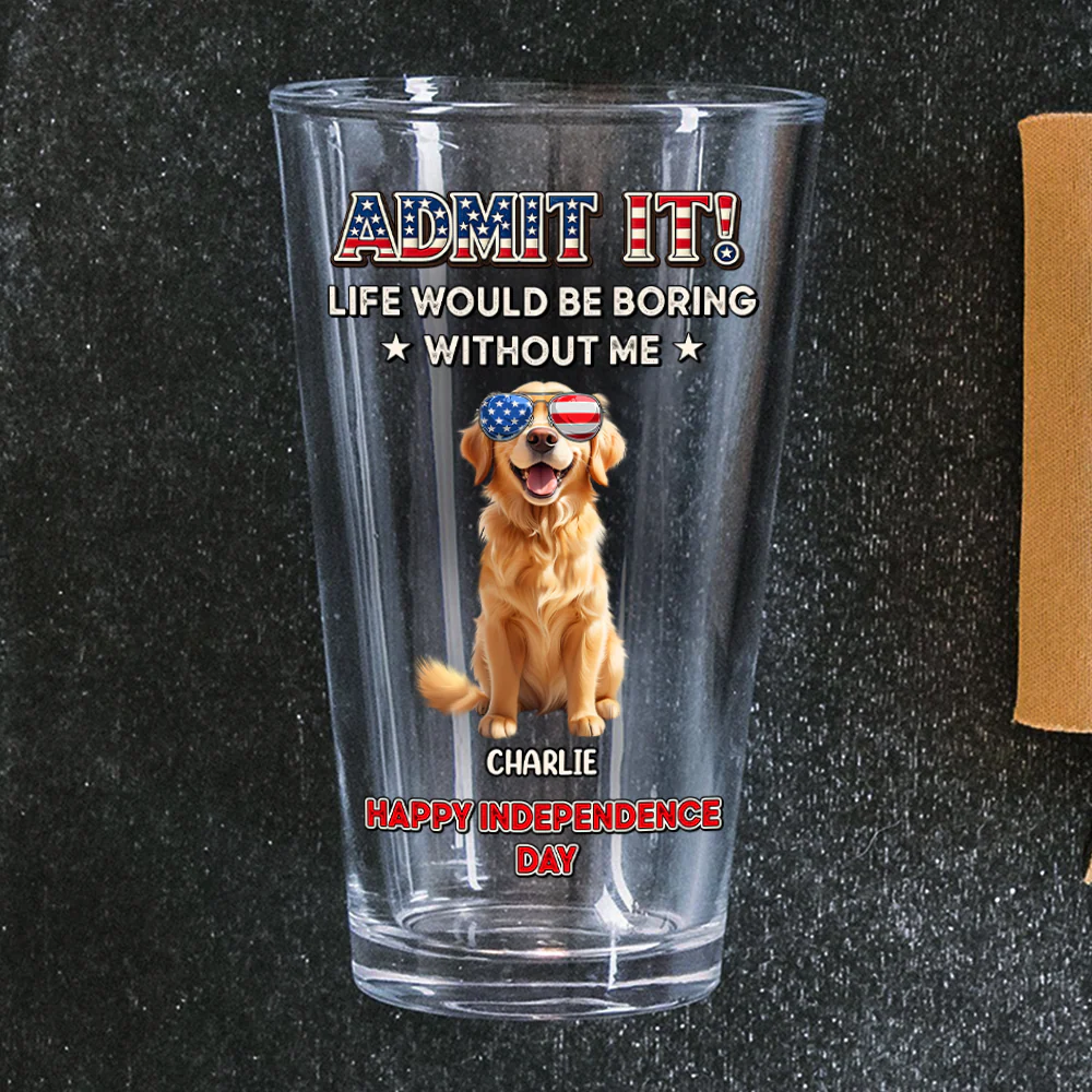 Personalized Life Would Be Boring Without Me Beer Glass Gift  For Dog Lovers LM32 897921 - Image 6
