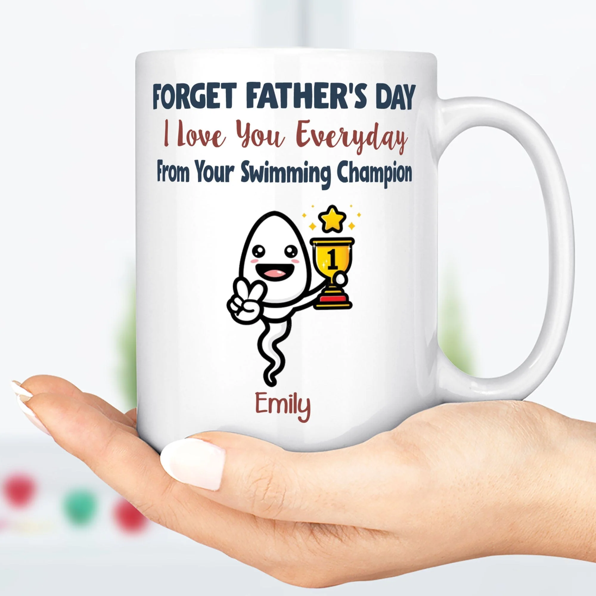 We Love You Everyday Personalized Custom Father's Day Mug C346 - Image 2