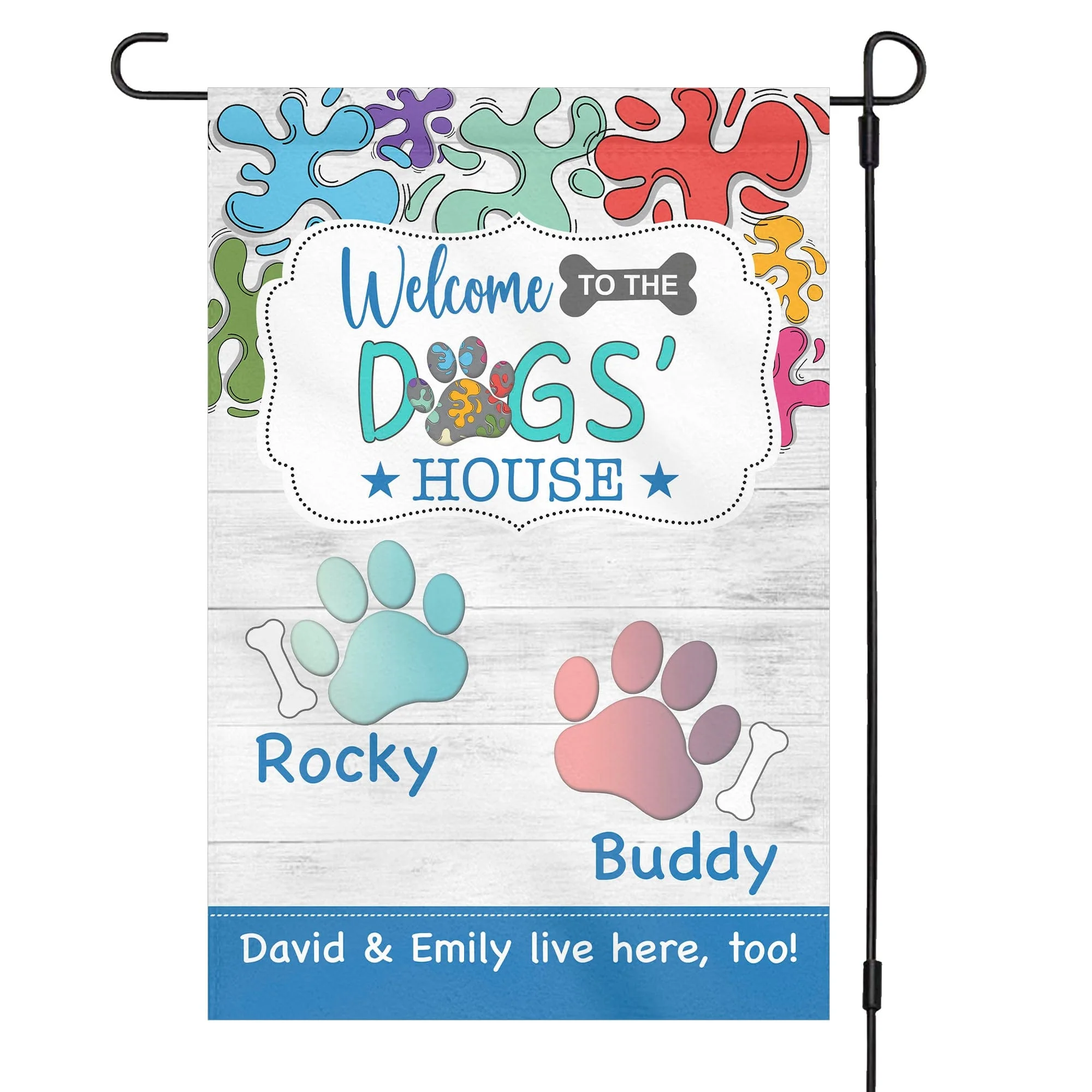 Welcome To The Dog's House Custom Garden Flag C182