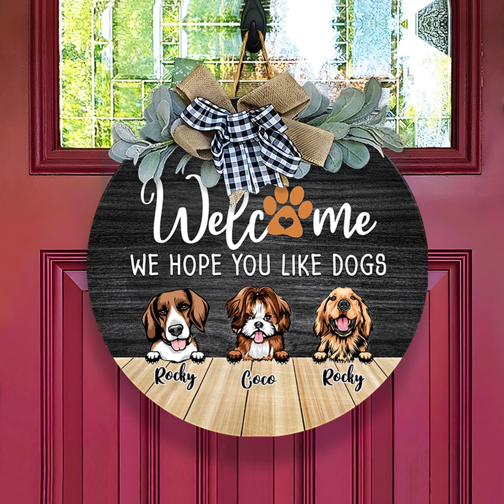 Welcome We Hope You Like Dog Wood Door Sign, Front Door Wreath, DA199 889546 - Image 2