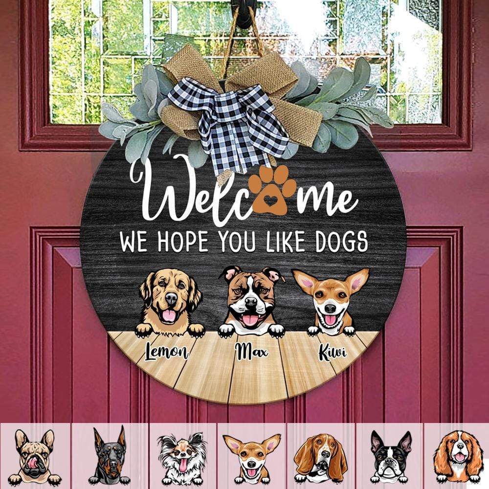 Welcome We Hope You Like Dog Wood Door Sign, Front Door Wreath, DA199 889546 - Image 3