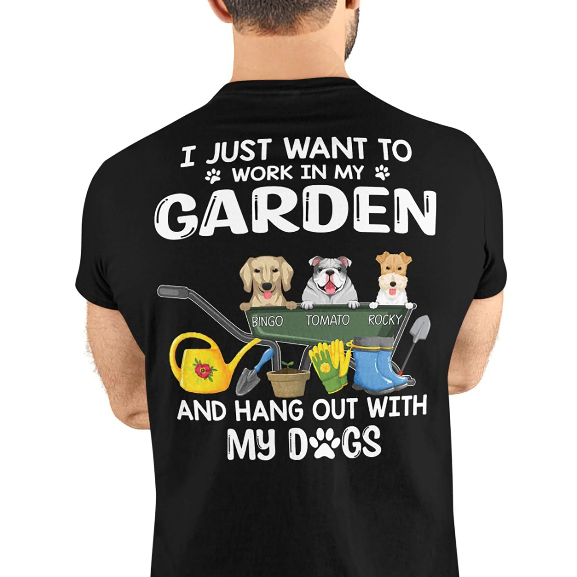 Work In Garden And Hang Out With Dogs Personalized Custom Dog Backside Shirt C453 - Image 4