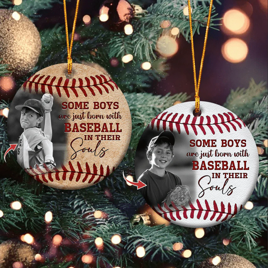 Upload Image Some Boys Are Just Born With Baseball Ornament, In Their Soul HN590 891341 - Image 3