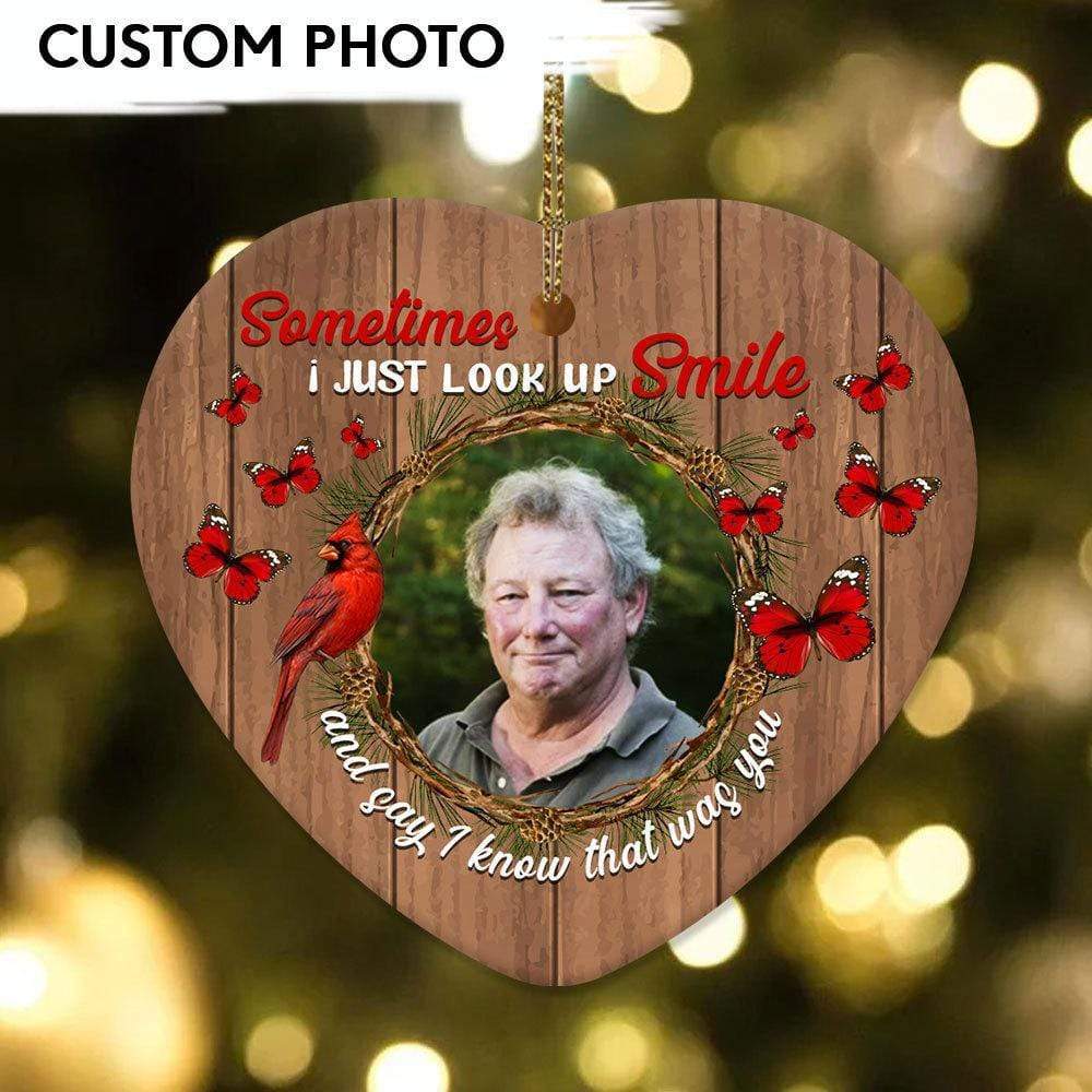 Sometimes I Just Look Up Smile Family Heart Ornament I Know That Was You Ornament HN590 - Image 2