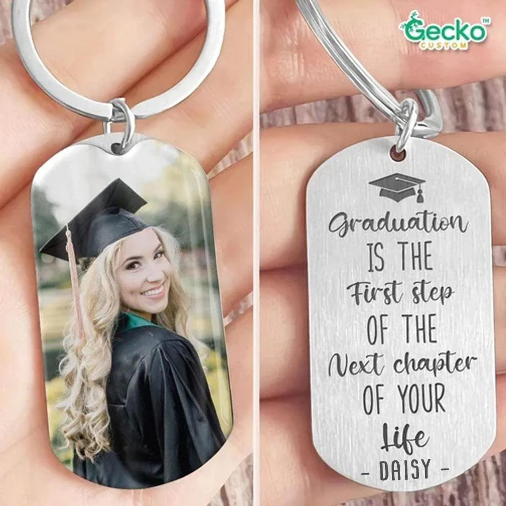 The First Step Of The Next Chapter Of Your Life Graduation Metal Keychain HN590