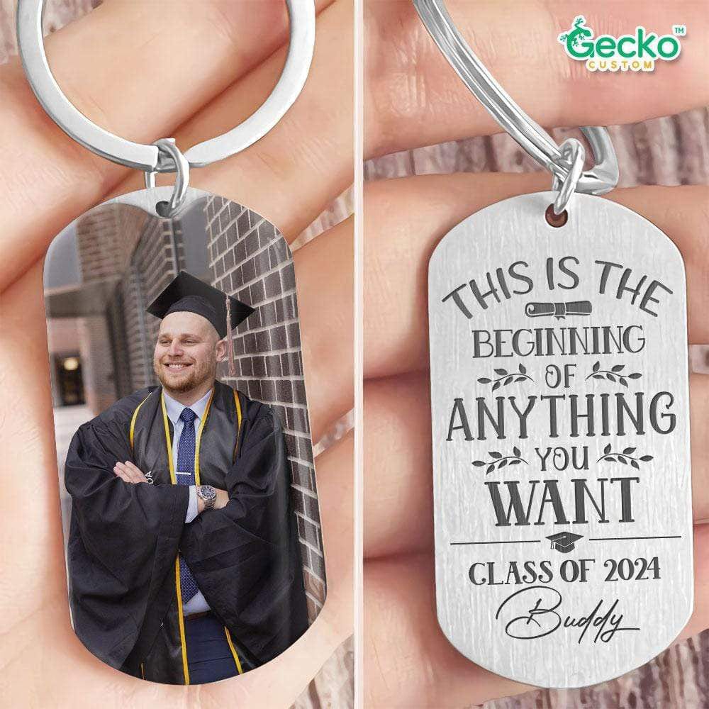 This Is The Beginning Of Anything You Want Graduation Metal Keychain HN590 - Image 10