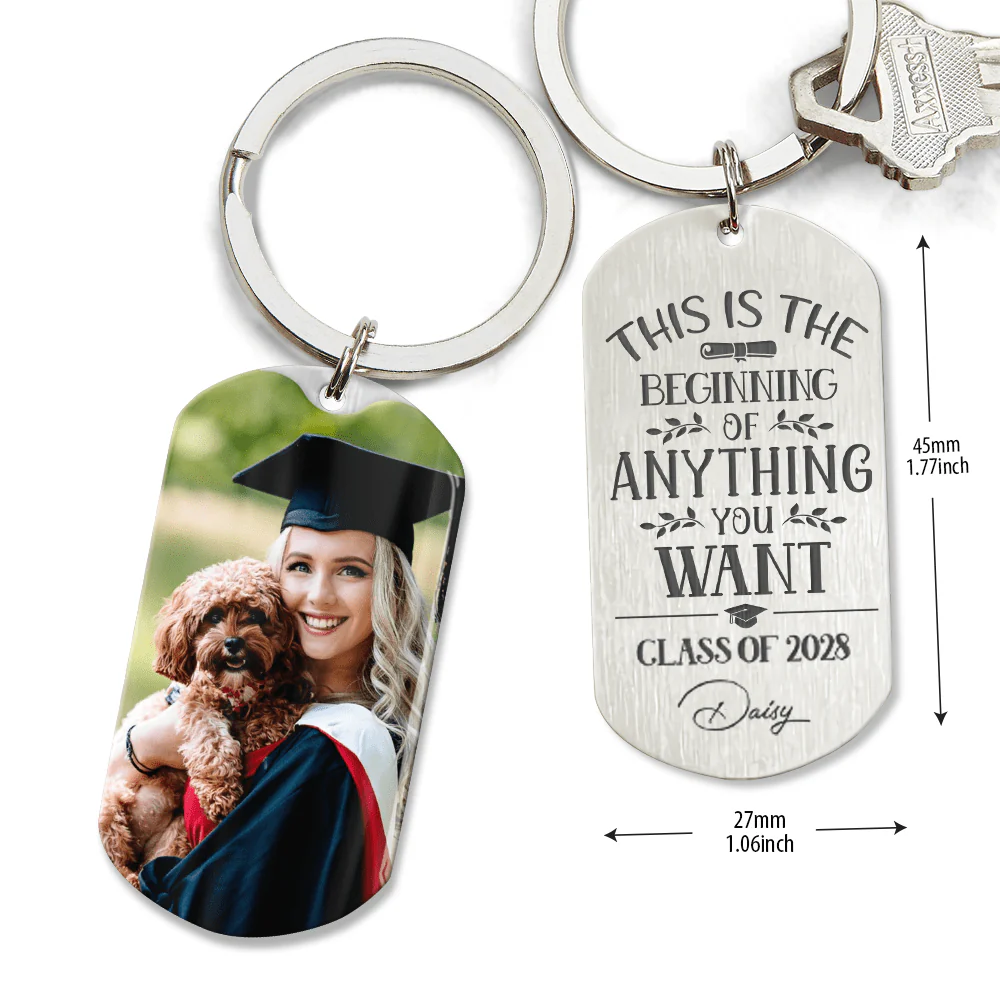 This Is The Beginning Of Anything You Want Graduation Metal Keychain HN590 - Image 3