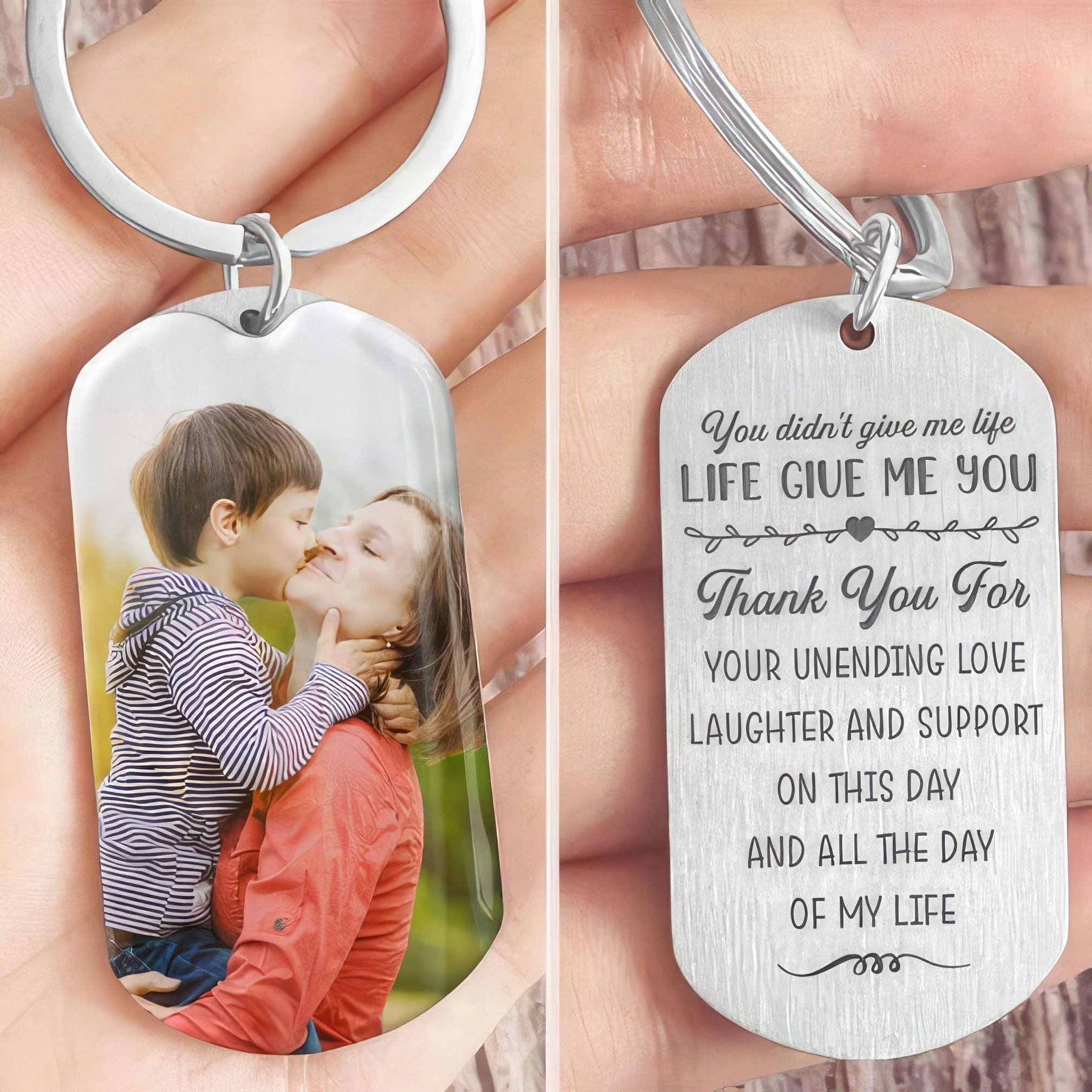 Life Give Me You Step Mother Family Metal Keychain HN590