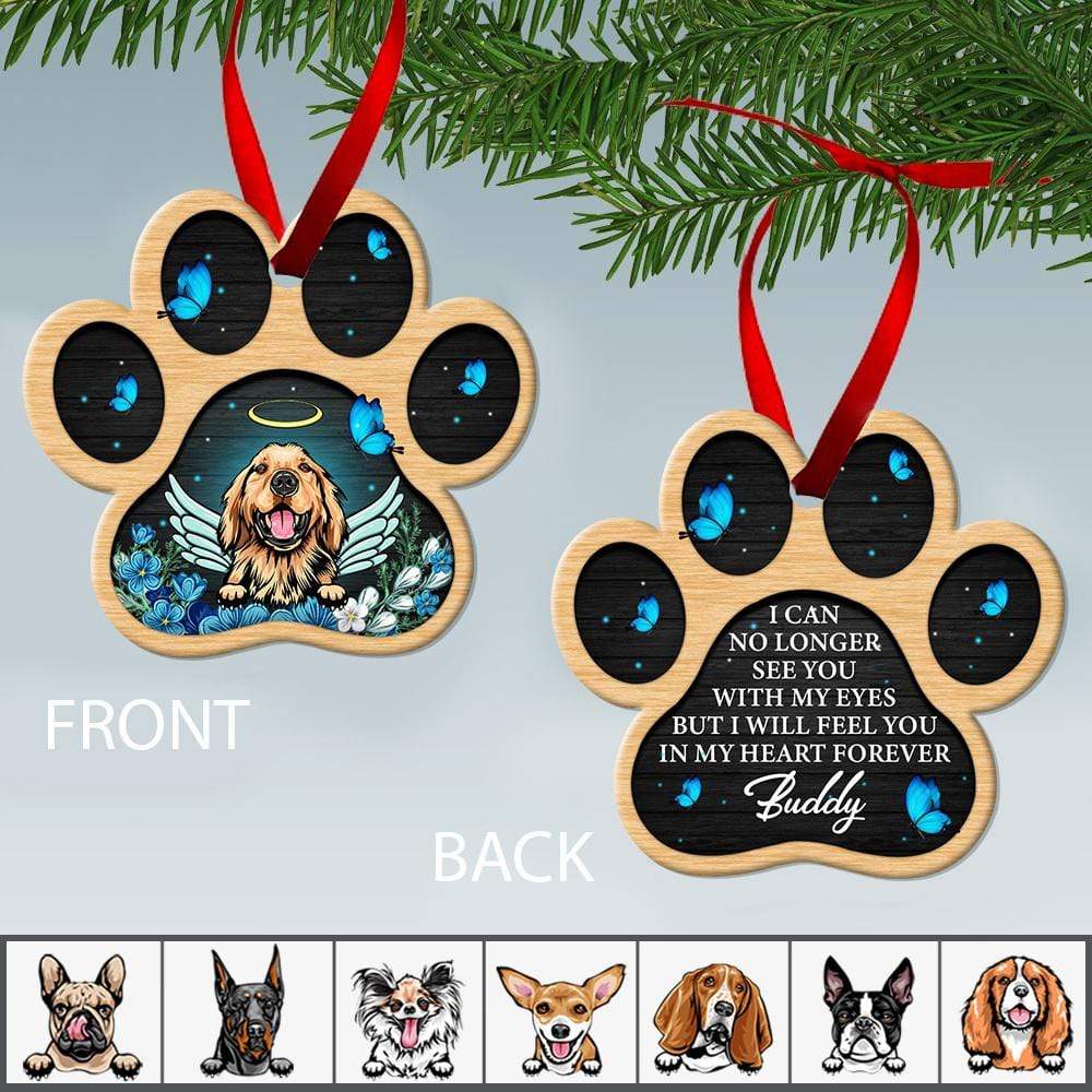 I Can No Longer See You With My Eyes Dog Ornament, Dog Loss Gift HN590 - Image 3