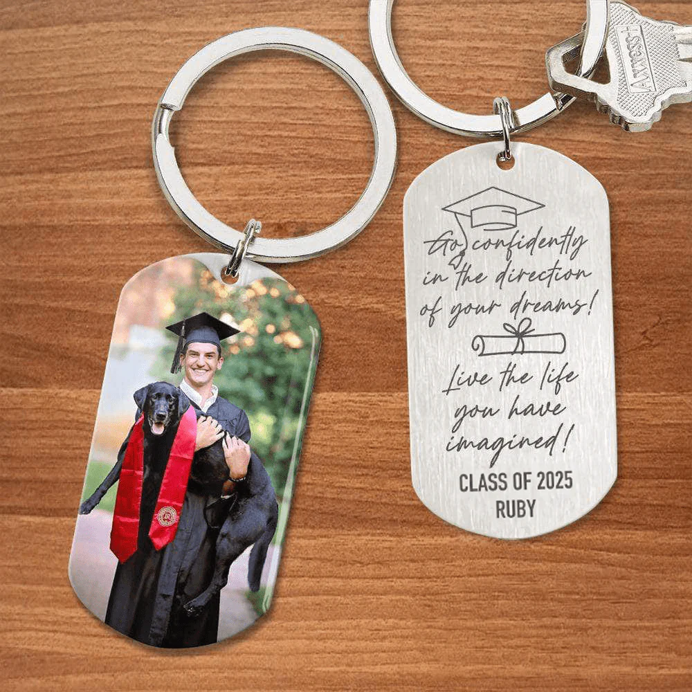 Go Confidently In The Direction Of Your Dream Graduation Metal Keychain 890367