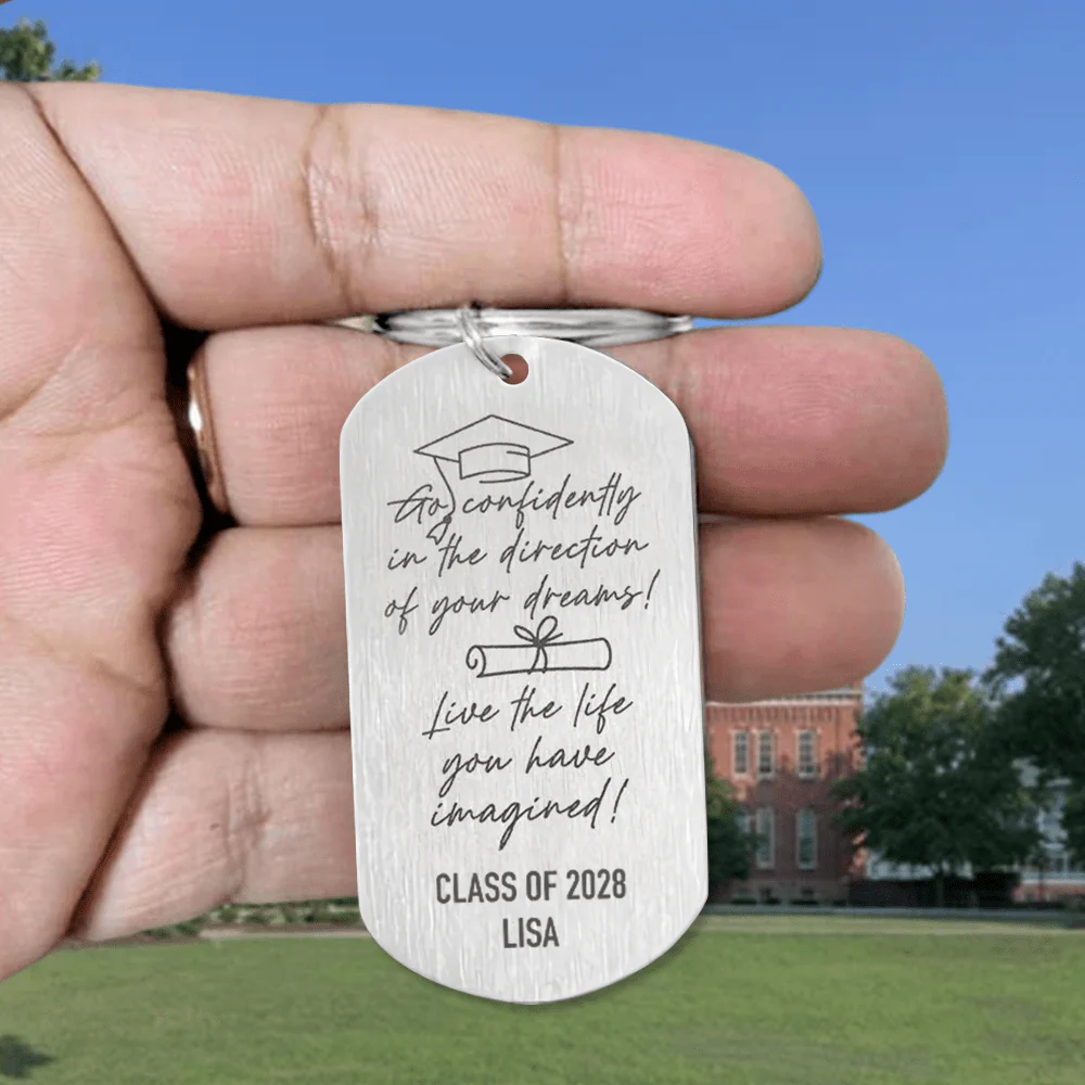Go Confidently In The Direction Of Your Dream Graduation Metal Keychain 890367 - Image 8