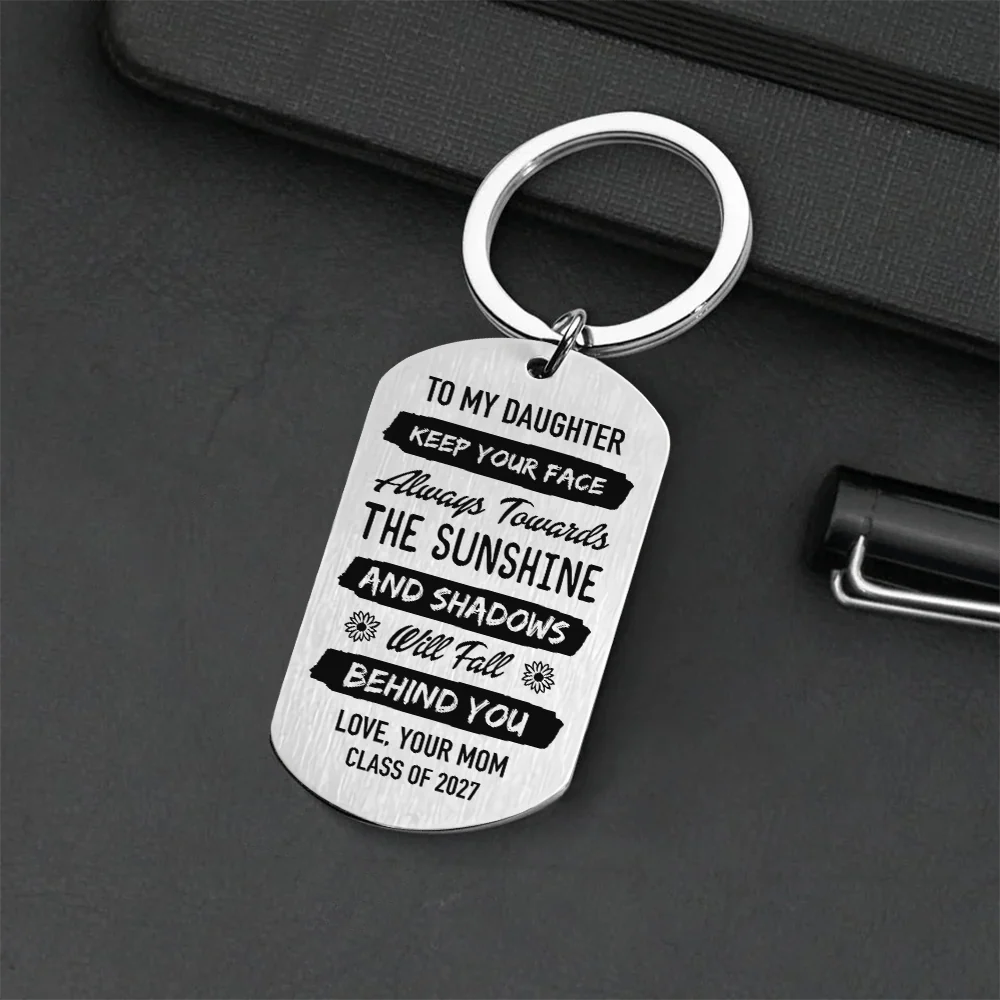 Keep Your Face Always Towards The Sunshine Graduation Metal Keychain HN590 - Image 20