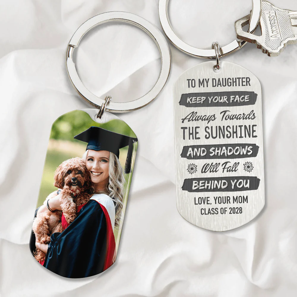 Keep Your Face Always Towards The Sunshine Graduation Metal Keychain HN590 - Image 30