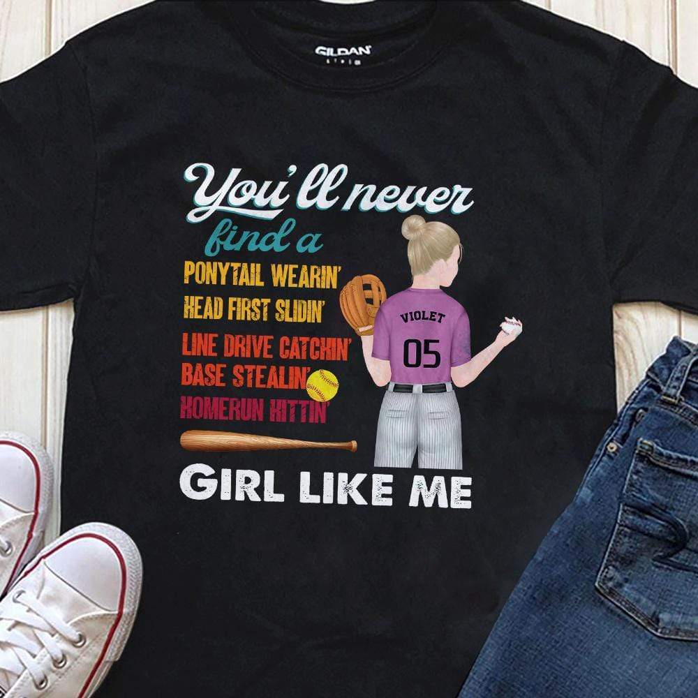 You Will Never Find A Girl, Softball Shirt, Softball Girl Shirt